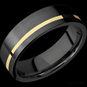 7 mm wide/Flat/Zirconium band with one 1 mm Off Center inlay of 14K Yellow Gold.